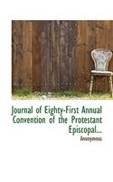 Journal of Eighty-First Annual Convention of the Protestant Episcopal...