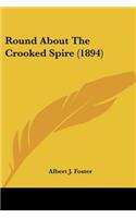 Round About The Crooked Spire (1894)