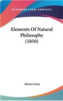 Elements Of Natural Philosophy (1850)