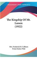 Kingship Of Mt. Lassen (1922)