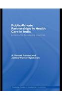 Public-Private Partnerships in Health Care in India