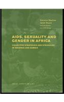 AIDS Sexuality and Gender in Africa