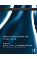Mobile Communication and Greater China