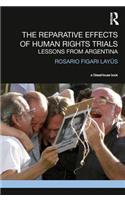 The Reparative Effects of Human Rights Trials: Lessons From Argentina