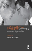 Generational Diversity at Work: New Research Perspectives