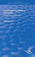 From Preferential Status to Partnership