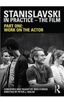 Stanislavski in Practice - The Film