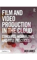 Film and Video Production in the Cloud