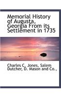 Memorial History of Augusta, Georgia From its Settlement in 1735