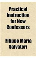 Practical Instruction for New Confessors: (English)