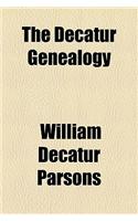 The Decatur Genealogy