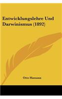 Entwicklungslehre Und Darwinismus (1892)