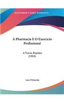A Pharmacia E O Exercicio Profissional
