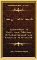 Through Turkish Arabia