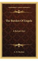 The Burden Of Engela