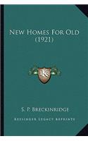 New Homes for Old (1921)