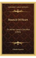 Staunch of Heart