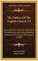 The Fathers of the English Church V2