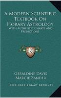 Modern Scientific Textbook On Horary Astrology
