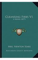 Cleansing Fires V1: A Novel (1877)(English)