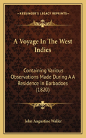 Voyage In The West Indies