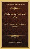 Christianity East And West