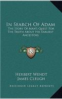 In Search Of Adam: The Story Of Man's Quest For The Truth About His Earliest Ancestors(English)