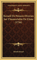 Recueil De Pensees Diverses Sur L'Immortalite De L'Ame (1756)