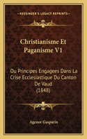 Christianisme Et Paganisme V1