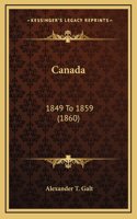 Canada: 1849 To 1859 (1860)