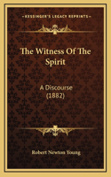 The Witness Of The Spirit