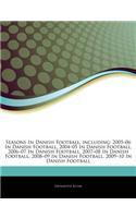 Articles on Seasons in Danish Football, Including