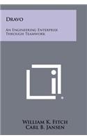 Dravo: An Engineering Enterprise Through Teamwork(English)
