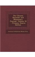 The Chinese Recorder and Missionary Journal, Volume 18