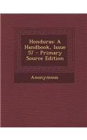 Honduras: A Handbook, Issue 57