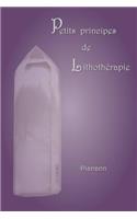 Petits principes de lithothérapie