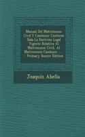 Manual Del Matrimonio Civil Y Canónico