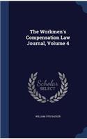 The Workmen's Compensation Law Journal, Volume 4