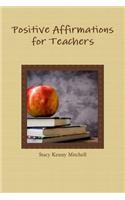 Positive Affirmations for Teachers