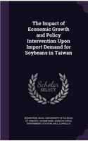 The Impact of Economic Growth and Policy Intervention Upon Import Demand for Soybeans in Taiwan