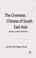 Overseas Chinese of South East Asia