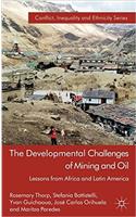 Developmental Challenges of Mining and Oil