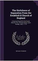 The Sinfulness of Separation From the Establish'd Church of England