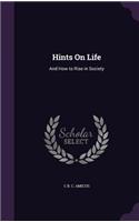 Hints On Life