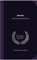 The Novels: Dream Tales And Prose Poems: Clara Militch. Phantoms. The Song Of Triumphant Love. The Dream. Poems In Prose