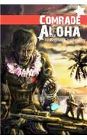 Comrade Aloha