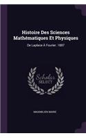 Histoire Des Sciences Mathématiques Et Physiques