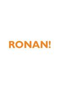 RONAN! Affirmations Notebook & Diary Positive Affirmations Workbook Includes