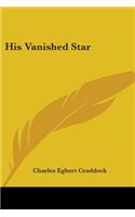 His Vanished Star