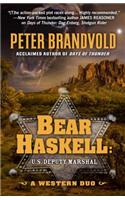Bear Haskell, U.S. Deputy Marshal: A Frontier Duo(Bear Haskell, U.S. Deputy Marshal)
